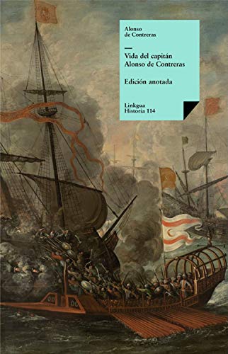 Vida del capitán Alonso de Contreras (Historia nº 114)