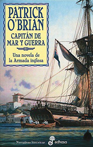 1. Capit n de mar y guerra (Narrativas Históricas)