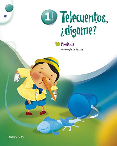 Antologia de textos 1º Primaria (Telecuentos, ¿D¡game? (Pixépolis) - 9788426379528