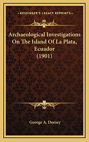 Archaeological Investigations on the Island of La Plata, Ecu