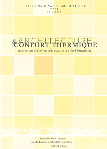 Architecture et confort thermique dans les zones à climat aride, cas de la ville d'Errachidia (French Edition)