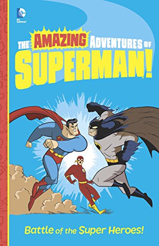 Battle of the Super Heroes! (The Amazing Adventures of Superman!)