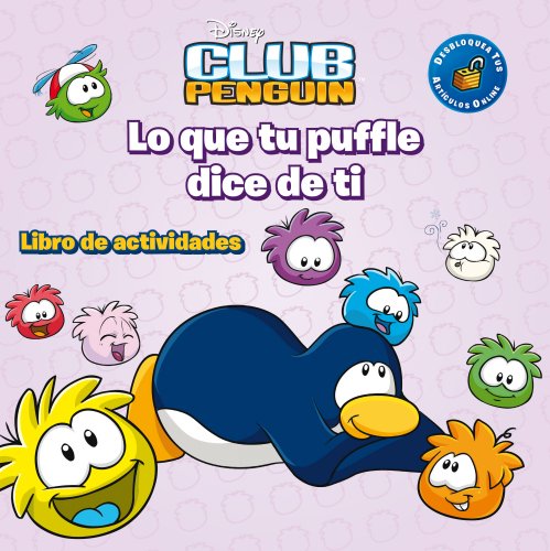 Club Penguin. Lo que tu puffle dice de ti: Libro de actividades