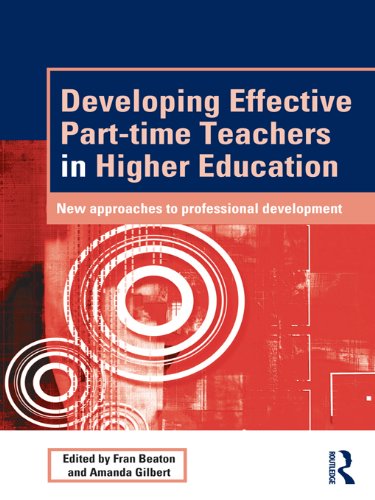 Developing Effective Part-time Teachers in Higher Education: New Approaches to Professional Development (SEDA Series) (English Edition)