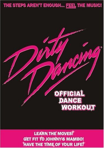 Dirty Dancing in the Official Dance Workout [Reino Unido] [DVD]