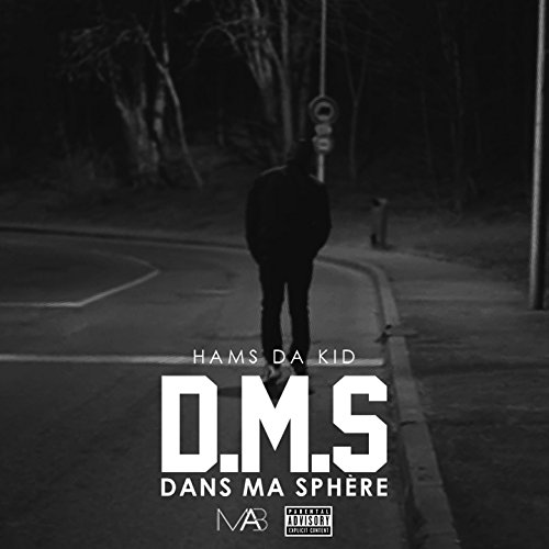 D.M.S (Dans ma sphère) [Explicit]