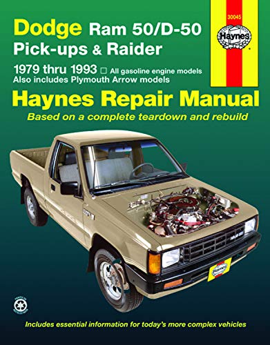 Dodge Ram 50/D-50 pick-ups & Raider & Plymouth Arrow Pick-up (Haynes Automotive Repair Manuals)