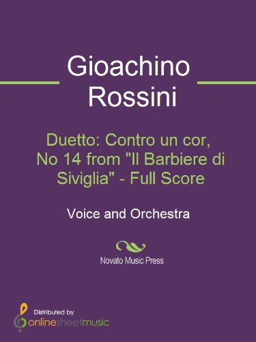 Duetto: Contro un cor, No 14 from "Il Barbiere di Siviglia" - Full Score (English Edition)