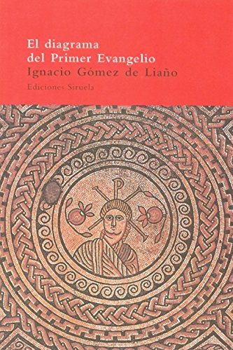 El diagrama del primer Evangelio: y las imágenes de Jesús en el cristianismo primitivo: 32 (El Árbol del Paraíso)