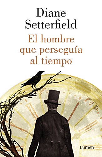 El hombre que perseguía al tiempo (Lumen)