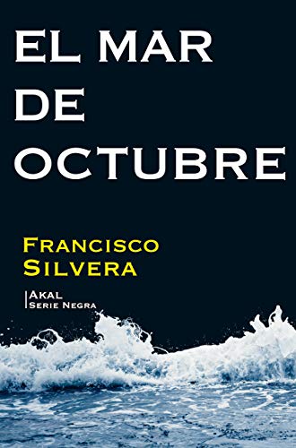 El mar de octubre. (Estampas negras) (Literaria)