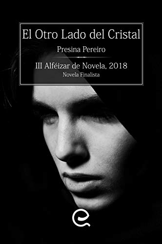 El otro lado del cristal: Feminismo, vientres subrogados, matrimonios homosexuales, eutanasia y muchos temas actuales en una novela genial