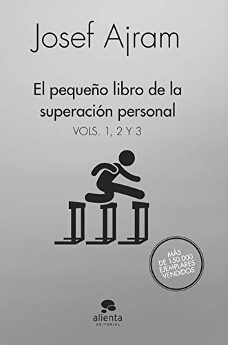 El pequeño libro de la superación personal 1, 2 y 3 (pack): El pequeño libro de la superación personal Vols. 1, 2 y 3 (COLECCION ALIENTA)