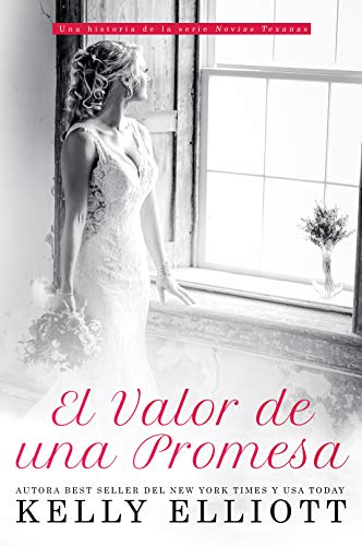 El valor de una promesa (Novias Texanas Libro nº 2)