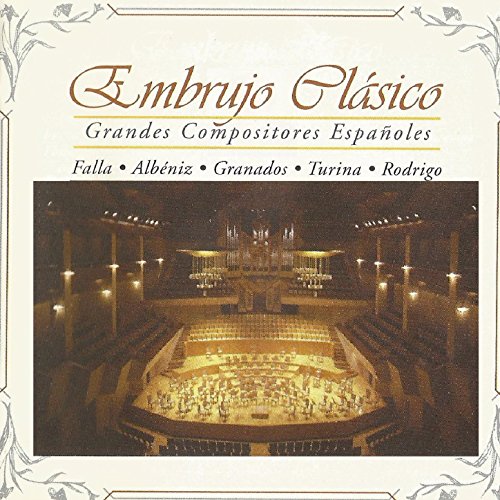 Embrujo Clásico, Grandes Compositores Españoles