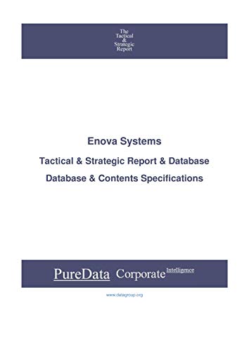 Enova Systems: Tactical & Strategic Database Specifications - AMEX perspectives (Tactical & Strategic - United States Book 9230) (English Edition)