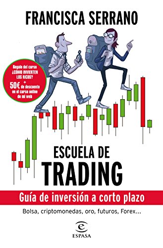 Escuela de trading: Guía de inversión a corto plazo