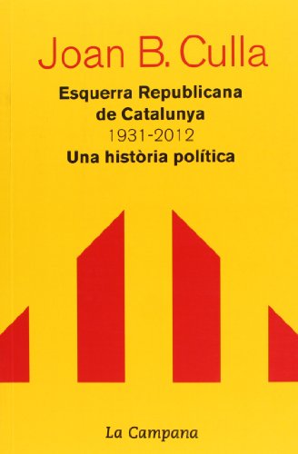 Esquerra Republicana de Catalunya 1931-2012