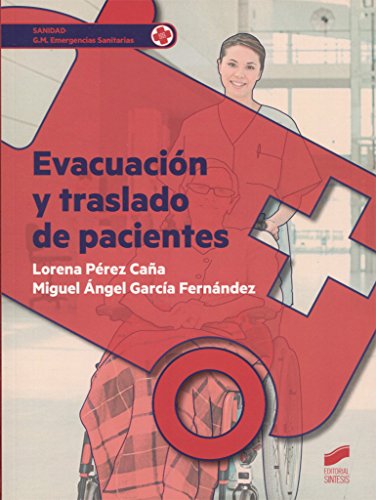 Evacuación y traslado de pacientes: 23 (Sanidad)