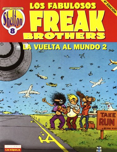 FABULOUS FURRY FREAK BROTHERS, LA VUELTA AL MUNDO 2 (Obras Shelton)