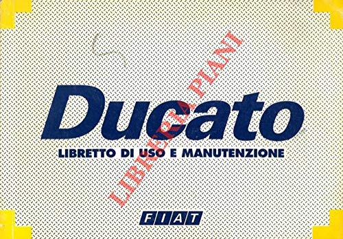 Fiat Ducato. Uso e manutenzione.