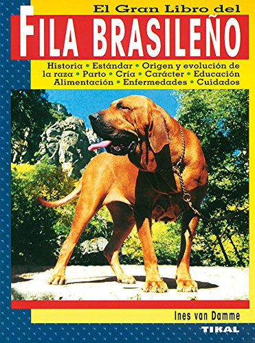 Fila Brasileño (El Fila Brasileño)