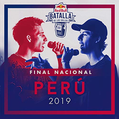 Final Nacional Perú 2019 [Explicit]