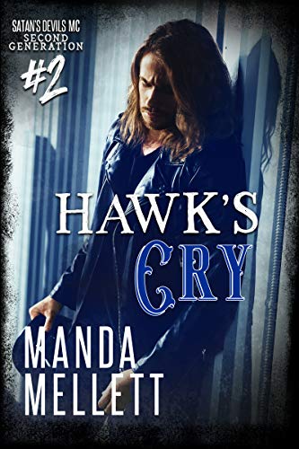 Hawk's Cry : Satan's Devils MC Second Generation #2 (English Edition)