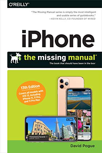 iPhone: The Missing Manual: The Book That Should Have Been in the Box (English Edition)