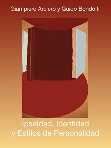 Ipseidad, Identidad y Estilos de Personalidad