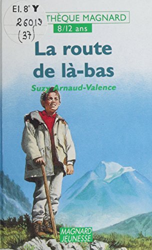 La route de là-bas (French Edition)