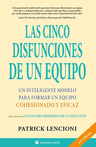 Las cinco disfunciones de un equipo (Narrativa empresarial)