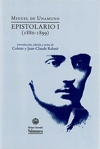 Miguel de Unamuno: Epistolario I (1880-1899): 46 (Biblioteca Unamuno)