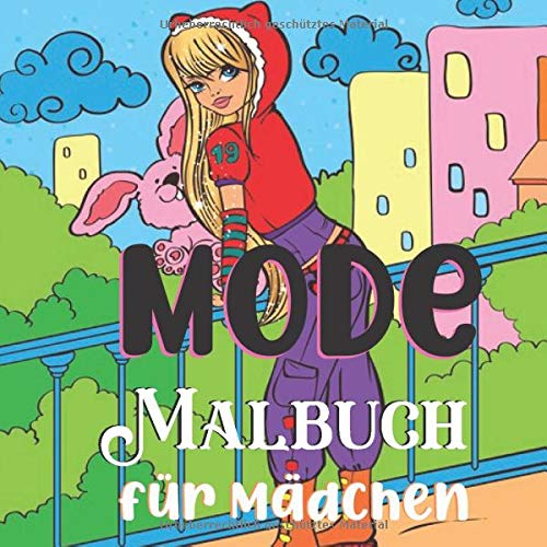 Mode Malbuch für Mädchen: Über 50 lustige Malseiten für Mädchen und Kinder Lustige Mode und frische Styles Buch für Mädchen Malbücher für Erwachsene, Jugendliche  (Band 3)