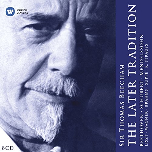 Sir Thomas Beecham: The Later Tradition