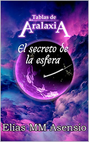 Tablas de Aralaxia: El secreto de la esfera