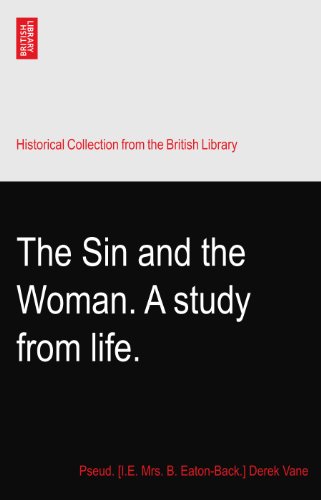 The Sin and the Woman. A study from life.