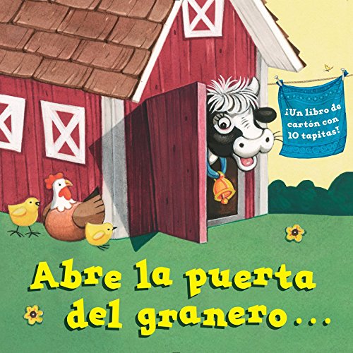 Abre La Puerta Del Granero... (Chunky Book(r))