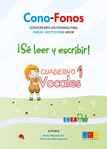 Cono-Fonos3-¡Sé leer y escribir! Cuaderno 1 / Editorial GEU/ A partir de 3 años/ Desarrollo metalingüístico / Ideal para el trabajo de especialistas