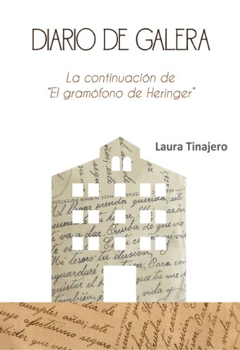 Diario de Galera: La continuación de "El gramófono de Heringer"