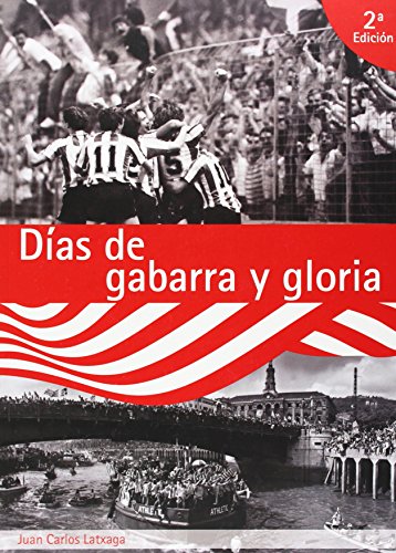 Dias de gabarra y Gloria (+DVD)