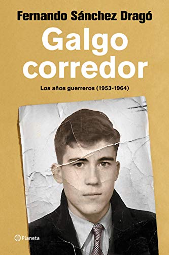 Galgo corredor: Los años guerreros (de 1953 a 1964)