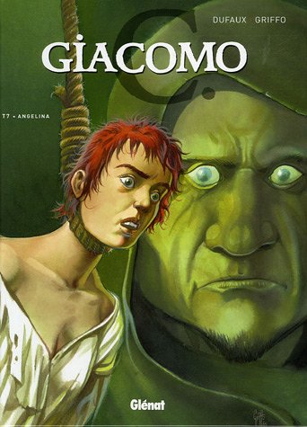 Giacomo c. - tome 07 - angelina (24x32)