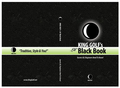 King Golf's lil Black Book Secret's All Beginners Need to Know (English Edition)