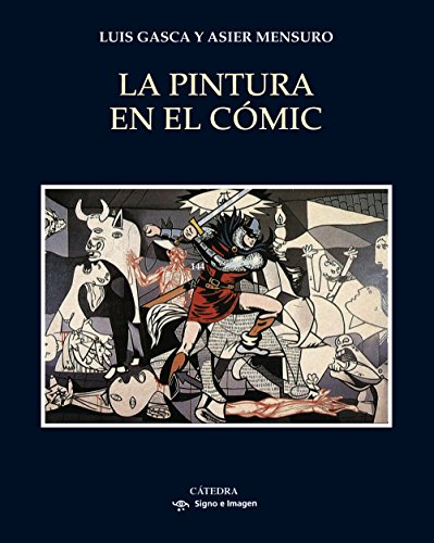 La pintura en el cómic (Signo E Imagen)