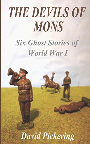 The Devils of Mons: Six Ghost Stories of World War I (English Edition)