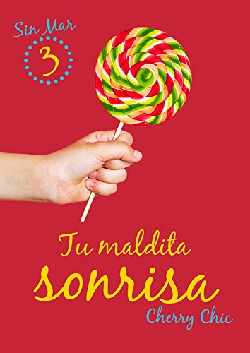 Tu maldita sonrisa (Sin Mar nº 3)