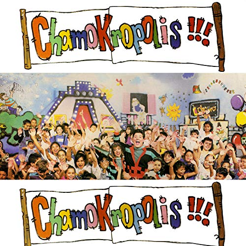 Chamokropolis!!!