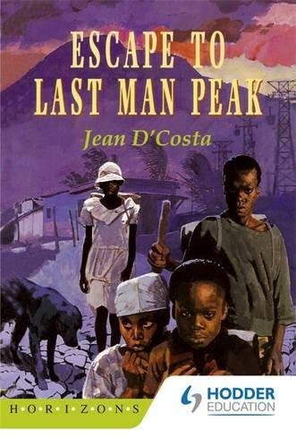 Escape to Last Man Peak (Horizons) by J D'Costa (1980-09-08)