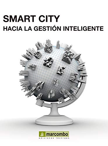 Smart City: Hacía la gestión inteligente